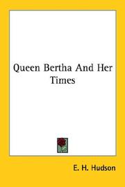 Cover of: Queen Bertha And Her Times