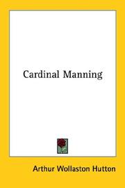 Cover of: Cardinal Manning by Arthur Wollaston Hutton