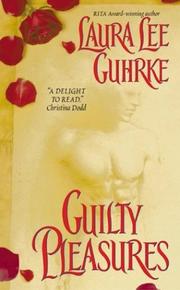 Cover of: Guilty pleasures by Laura Lee Guhrke