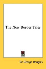Cover of: The New Border Tales | Sir George Douglas