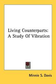 Cover of: Living Counterparts: A Study Of Vibration