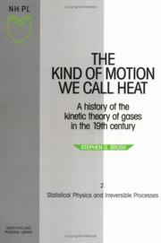 Cover of: The Kind of Motion We Call Heat  | Claus Roll
