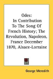 Cover of: Odes: In Contribution To The Song Of French History; The Revolution, Napoleon, France December 1870, Alsace-Lorraine