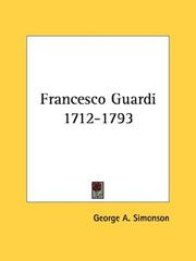 Francesco Guardi 1712-1793 by George A. Simonson