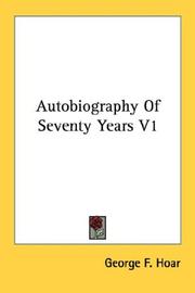 Cover of: Autobiography Of Seventy Years V1 by George Frisbie Hoar