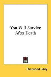 Cover of: You Will Survive After Death by Sherwood Eddy, Sherwood Eddy