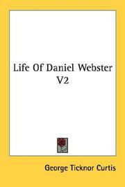 Cover of: Life Of Daniel Webster V2