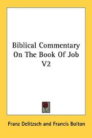 Cover of: Biblical Commentary On The Book Of Job V2 | Franz Julius Delitzsch