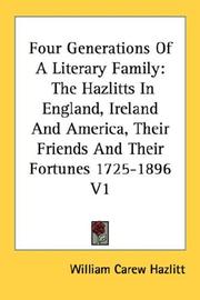 Cover of: Four Generations Of A Literary Family by William Carew Hazlitt