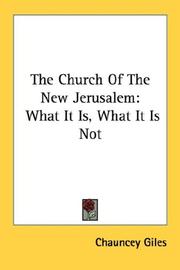 Cover of: The Church Of The New Jerusalem by Chauncey Giles