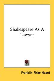 Cover of: Shakespeare As A Lawyer by Franklin Fiske Heard, Franklin Fiske Heard