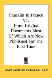 Cover of: Franklin In France V1: From Original Documents Most Of Which Are Now Published For The First Time