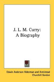 Cover of: J. L. M. Curry: A Biography