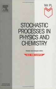 Stochastic processes in physics and chemistry by Kampen, N. G. van.