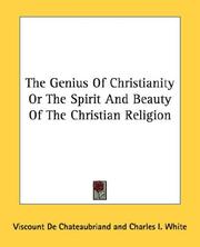 Cover of: The Genius Of Christianity Or The Spirit And Beauty Of The Christian Religion