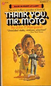 Thank you, Mr. Moto by John P. Marquand