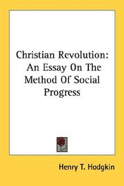 Cover of: Christian Revolution: An Essay On The Method Of Social Progress