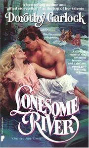 Cover of: Lonesome River by Dorothy Garlock