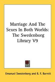 Cover of: Marriage And The Sexes In Both Worlds by Emanuel Swedenborg