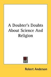 Cover of: A Doubter's Doubts About Science And Religion