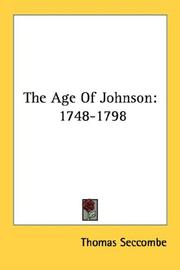 Cover of: The Age Of Johnson by Thomas Seccombe