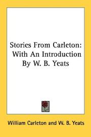 Cover of: Stories From Carleton: With An Introduction By W. B. Yeats