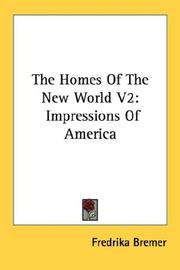 Cover of: The Homes Of The New World V2: Impressions Of America