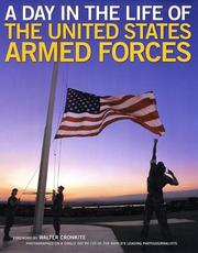 Cover of: A day in the life of the United States Armed Forces by Matthew Naythons