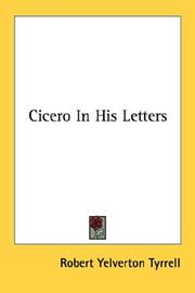 Cover of: Cicero In His Letters | Robert Yelverton Tyrrell