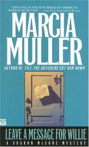 Cover of: Leave a Message for Willie by Marcia Muller