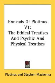 Cover of: Enneads Of Plotinus V1: The Ethical Treatises And Psychic And Physical Treatises
