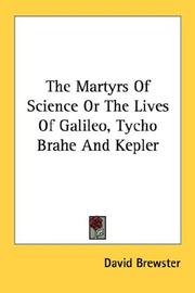 Cover of: The Martyrs Of Science Or The Lives Of Galileo, Tycho Brahe And Kepler