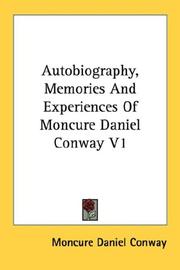Cover of: Autobiography, Memories And Experiences Of Moncure Daniel Conway V1