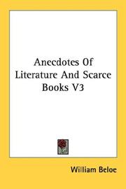 Cover of: Anecdotes Of Literature And Scarce Books V3