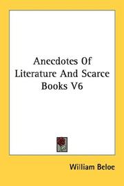 Cover of: Anecdotes Of Literature And Scarce Books V6