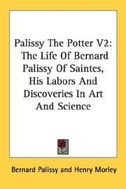 Cover of: Palissy The Potter V2 by Bernard Palissy, Henry Morley