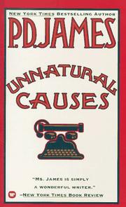 Cover of: Unnatural Causes by P. D. James, P. D. James