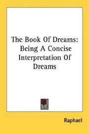 Cover of: The Book Of Dreams: Being A Concise Interpretation Of Dreams