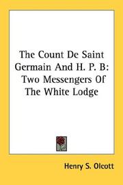 Cover of: The Count De Saint Germain And H. P. B: Two Messengers Of The White Lodge