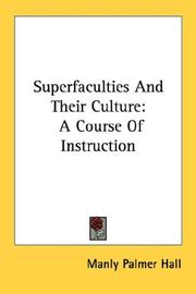 Cover of: Superfaculties And Their Culture: A Course Of Instruction