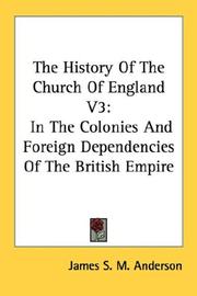 Cover of: The History Of The Church Of England V3 | James S. M. Anderson