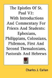 Cover of: The Epistles Of St. Paul V2: With Introductions And Commentary For Priests And Students: Ephesians, Philippians, Colossians, Philemon, First And Second Thessalonians, Pastorals And Hebrews