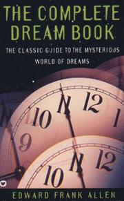Cover of: The Complete Dream Book: The Classic Guide to the Mysterious World of Dreams