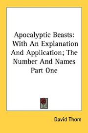 Cover of: Apocalyptic Beasts: With An Explanation And Application; The Number And Names Part One