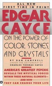 Cover of: Edgar Cayce on the Power of Color, Stones, and Crystals by Edgar Evans Cayce, Henry Reed