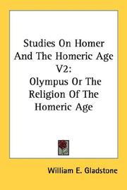 Cover of: Studies On Homer And The Homeric Age V2: Olympus Or The Religion Of The Homeric Age
