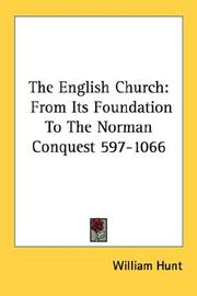 Cover of: The English Church: From Its Foundation To The Norman Conquest 597-1066