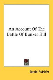 Cover of: An Account Of The Battle Of Bunker Hill