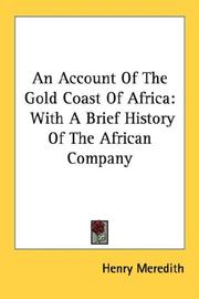 Cover of: An Account Of The Gold Coast Of Africa: With A Brief History Of The African Company