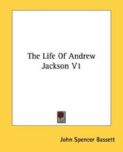 Cover of: The Life Of Andrew Jackson V1